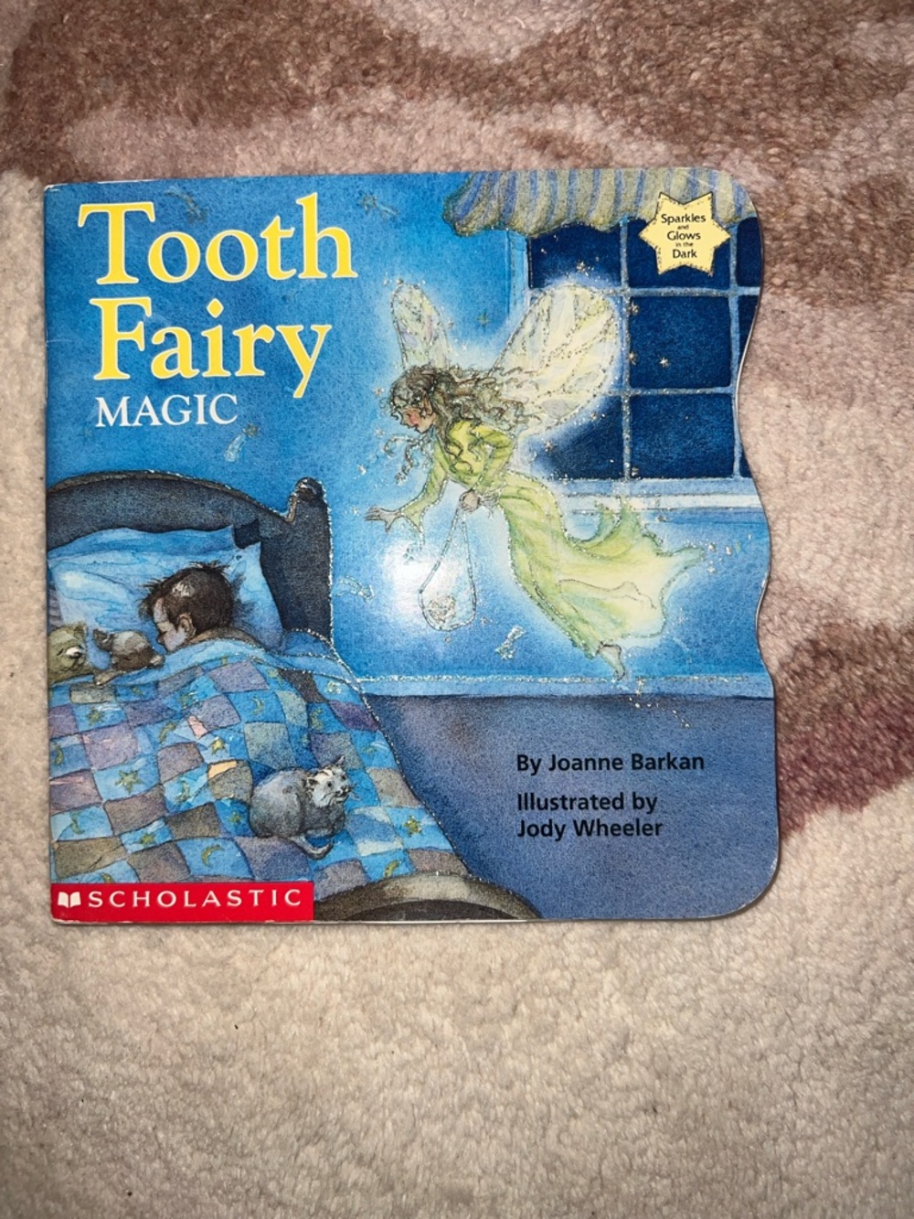 Scholastic Tooth Fairy Magic — By Joanne Barkan